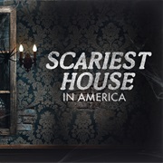 Scariest House in America