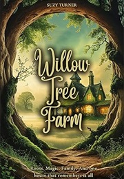Willow Tree Farm (Suzy Turner)
