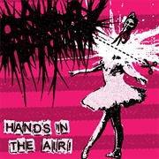 Told Not to Worry - Hands in the Air!