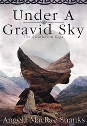 Under a Gravid Sky (Angela MacRae Shanks)