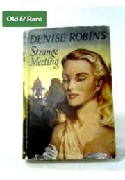 Strange Meeting (Denise Robins)