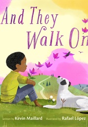 And They Walk on (Kevin Maillard)