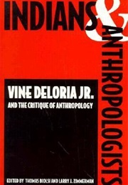 Indians and Anthropologists (Vine Deloria Jr.)