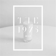 Milk - The 1975