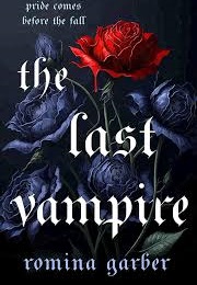 The Last Vampire (Romina Garber)