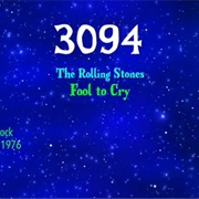 #7300 Fool to Cry by the Rolling Stones