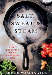 Salt, Sweat & Steam (Brigid Washington)