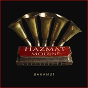Hazmat Modine - Bahamut