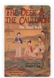The Deer and the Cauldron: The Third Book (Jin Yong (Louis Cha))