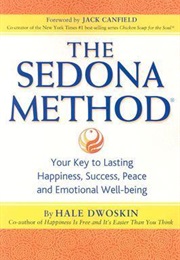 The Sedona Method: Your Key to Lasting Happiness... (Hale Dwoskin)