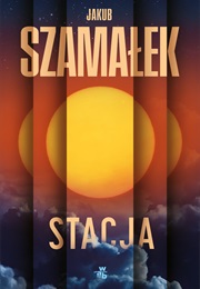 Stacja (Jakub Szamałek)