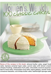 100 Classic Cakes (ACP Magazines)