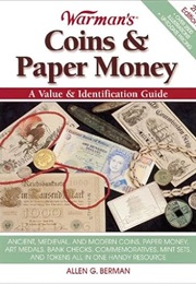 Warman's Identification and Price Guide: Coins and Paper Money (Allen G. Berman)