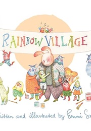 Rainbow Village (Emmi Smid)