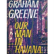 Our Man in Havana by Graham Greene