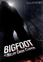 Bigfoot at Holler Creek Canyon (2006)