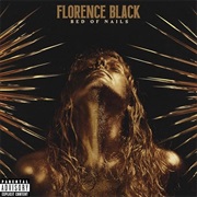 Florence Black - Bed of Nails
