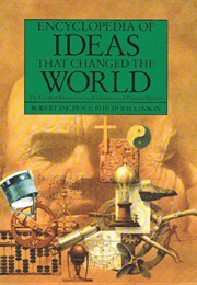 Encyclopedia of Ideas That Changed the World (Ingpen, Robert & Wilkinson, Philip)