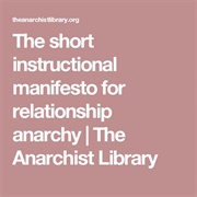 The Short Instructional Manifesto for Relationship Anarchy