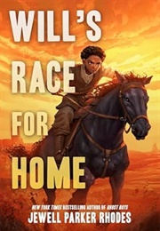 Will's Race for Home (Jewell Parker Rhodes)