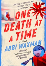 One Death at a Time (Abbi Waxman)