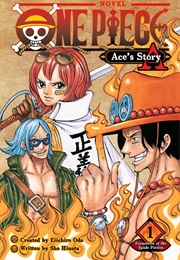 One Piece: Ace's Story, Vol. 1: Formation of the Spade Pirates (Sho Hinata)