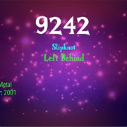 #7406 Left Behind by Slipknot