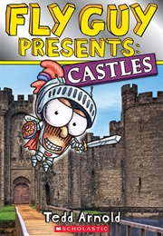 Fly Guy Presents: Castles (Tedd Arnold)