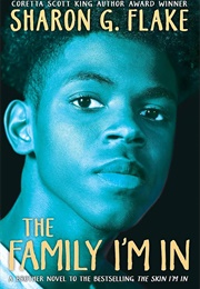 The Family I'm in (Sharon G. Flake)