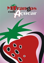 Morangos Com Açúcar (2003)