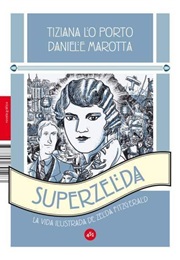 Superzelda (Tiziana Lo Porto / Daniele Marotta)