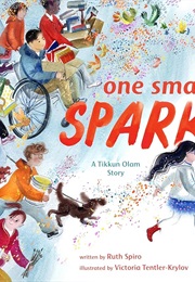One Small Spark: A Tikkun Olam Story (Ruth Spiro)