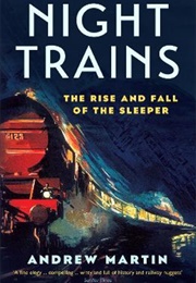 Night Trains (Andrew Martin)