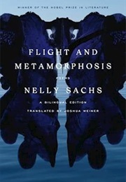 Flight and Metamorphosis (Nelly Sachs)