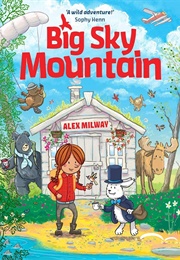 Big Sky Mountain (Alex Milway)