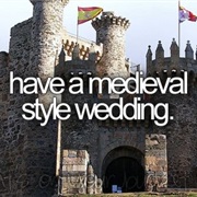 Have a Medieval Style Wedding