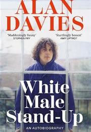 White Male Stand-Up (Alan Davies)