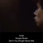 #1197 Don't You (Forget About Me) by Simple Minds