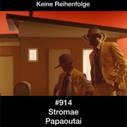 #507 Papaoutai by Stromae