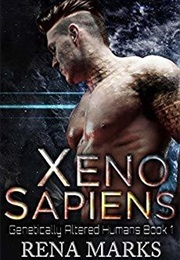 Xeno Sapiens (Rena Marks)