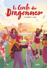 Le Cercle Des Dragonnes (Ingrid Chabbert, June)