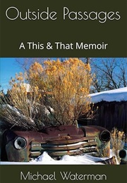 Outstide Passages (Michael Waterman)