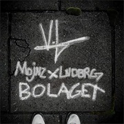 Bolaget - Låt Mig Va