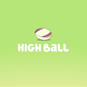 Bonus Bits: High Ball