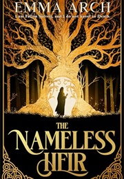 The Nameless Heir (Emma Arch)