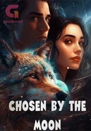 Chosen by the Moon (Lycanns)