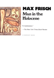 Man in the Holocene (Max Frisch)