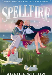 Spellfire (Agatha Willow)
