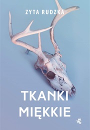 Tkanki Miękkie (Tkanki Miękkie  Zyta Rudzka)