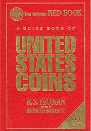 A Guide Book of United States Coins, 55th Anniversary Edition (2002) (R. S. Yeoman)